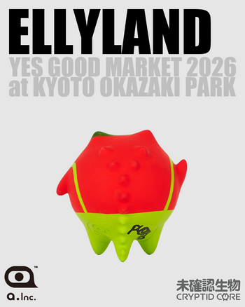 ELLYLAND × 未確認生物 -CRYPTID CORE-