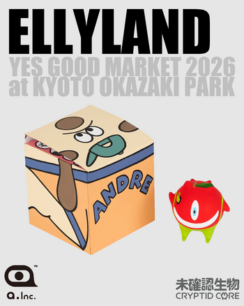 ELLYLAND × 未確認生物 -CRYPTID CORE-